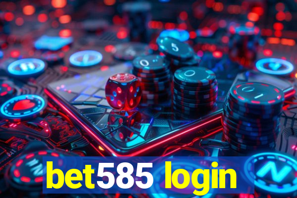 bet585 login